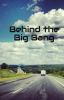 Behind the Big Bang