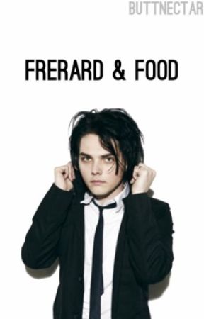 frerard & food by SPlDEYPOOL