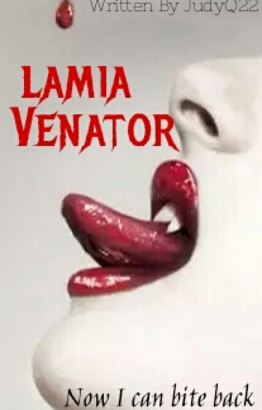 Lamia Venator {Book 2} by J_Quinonez91