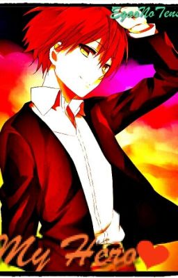 My hero (Akabane Karma X Reader) cover