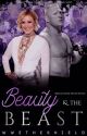 Beauty and The Beast • book one of one  by wwetheshield