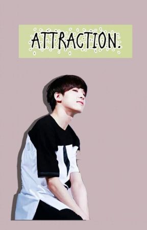 Attraction. by seventeen17pls