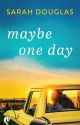 Maybe One Day by UnsinkableShips