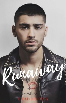 Runaway (A Zayn Malik fanfiction) cover