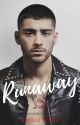 Runaway (A Zayn Malik fanfiction) by exquisites