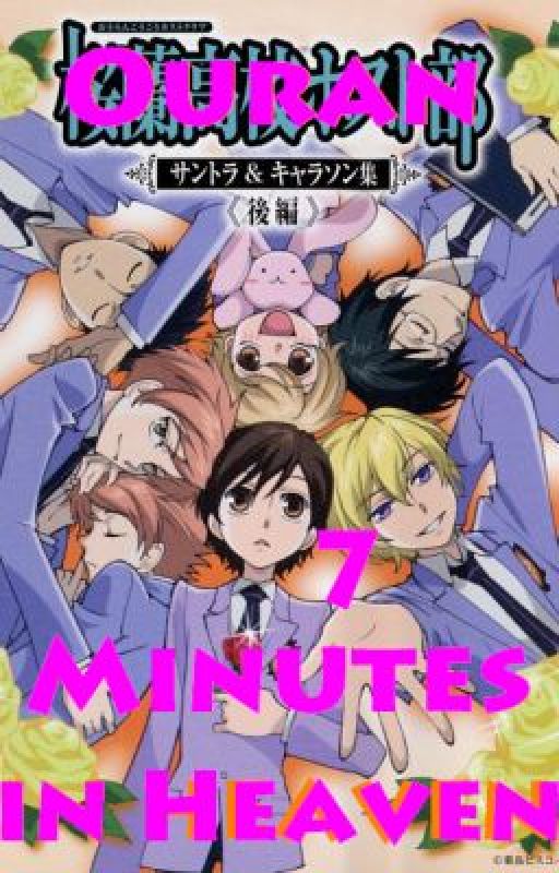 Ouran High School Host Club 7 Minutes in Heaven by furubaJB15