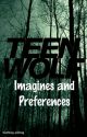 Teen Wolf Imagines and Preferences by rouge_winchesters