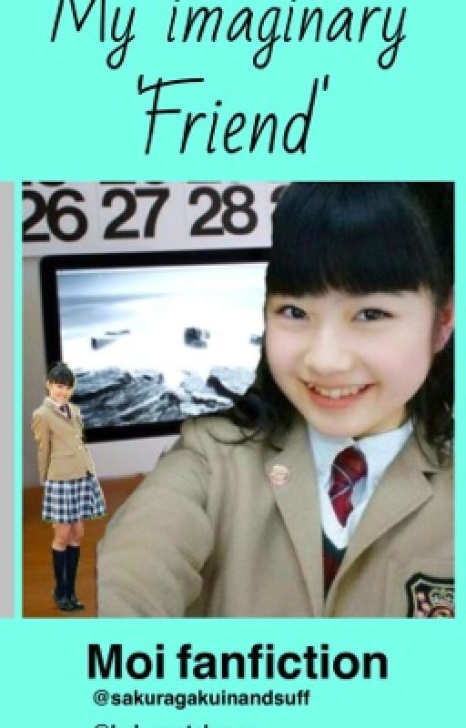 My Imaginary 'Friend' || Moi/Mui Fanfic by SakuraGakuinAndStuff