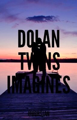 Dolan twins Imagines and preferences cover