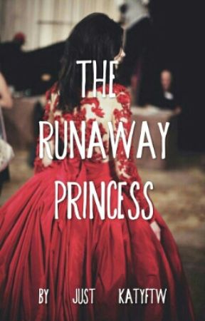 The Runaway Princess by Just_Katyftw