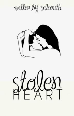 stolen heart |✓ book two of stolen series by -selcouth