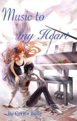 Music to my Heart (A Bleach/Ulquihime fic) cover