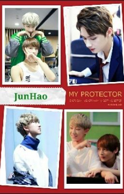 My Protector (Seventeen JunHao) cover