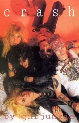 Crash - Guns N Roses Fanfiction cover