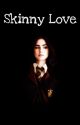 Skinny Love (Fred Weasley) by PrincessMalf0y