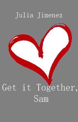 Get it Together, Sam (Lesbian Story) cover