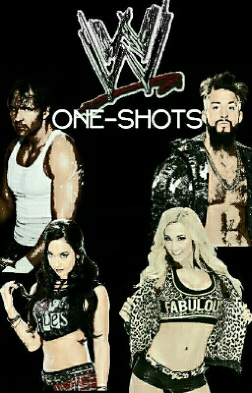 WWE Oneshots by theajasylum