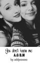 You don't know me (Lesbian Stories) by addyxoxoxo