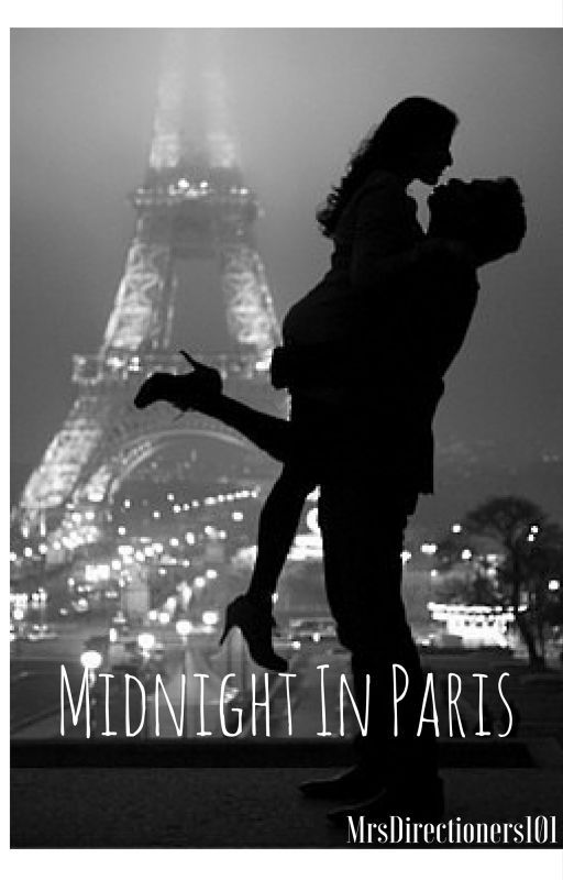 Midnight in Paris (One Direction) by MrsDirectioners101