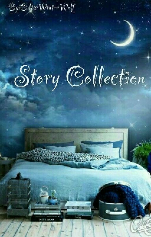 Story Collection by CelticWinterWolf