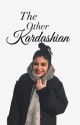 The Other Kardashian by booksbyvictoria