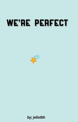 we're perfect cover