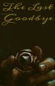 The Last Goodbye by AsgardianMarauder