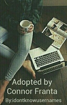 Adopted by Connor Franta cover