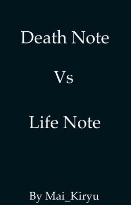 Death Note vs Life Note cover