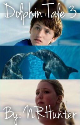 Dolphin Tale 3 | READ DESCRIPTION  cover