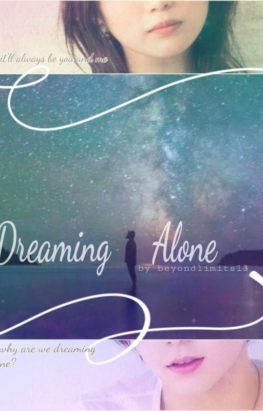 Dreaming Alone by beyond_limits13