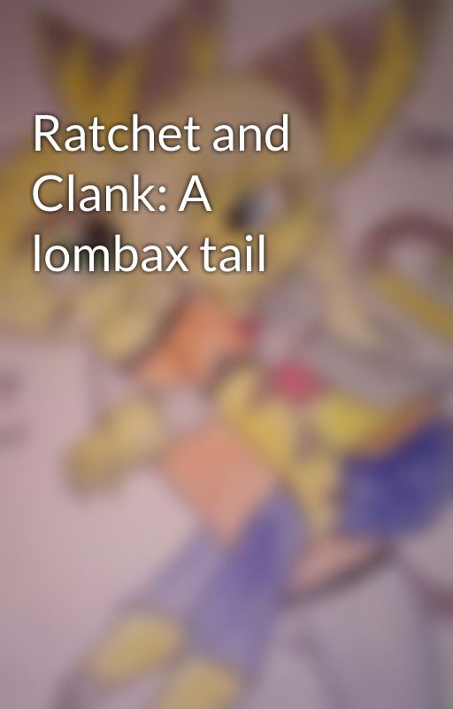 Ratchet and Clank: A lombax tail by Ratchet_the_lombax89