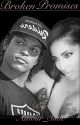 Broken Promises( O'Shea Jackson Jr. Love Story) by Amour_Shae