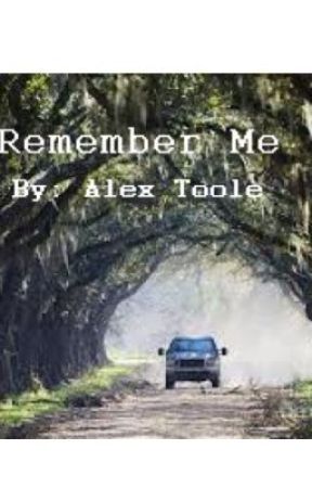 Remember Me by alex_toole15