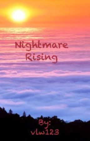 Nightmare Rising by vlw123