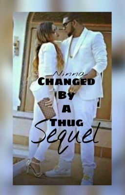 Changed By A Thug Sequel cover