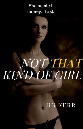 Not That Kind of Girl (erotica) by RGKerr