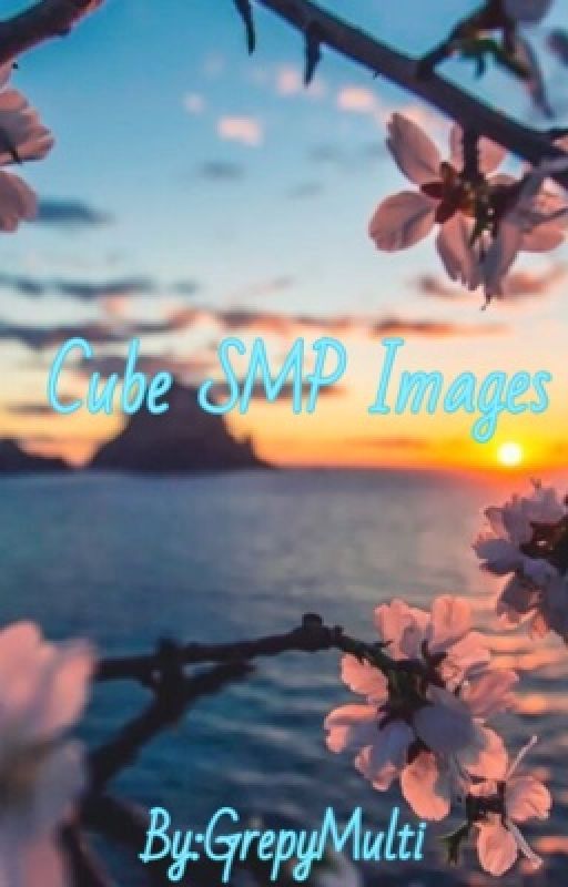 Cube SMP Images  by itsady__