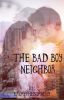 The Bad Boy Neighbor