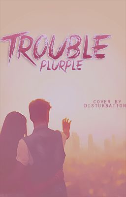 Trouble - Fan fiction Jason Mccann cover