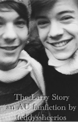 The Larry Story [Larry Stylinson AU] EDITING! cover