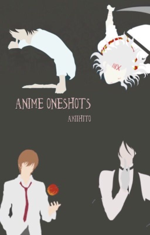 anime oneshots [requests open] by akiihito