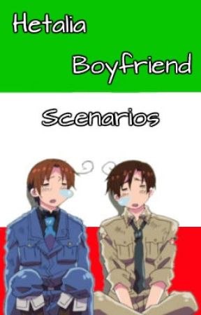 Hetalia Boyfriend Scenarios by KreepyKitten2000