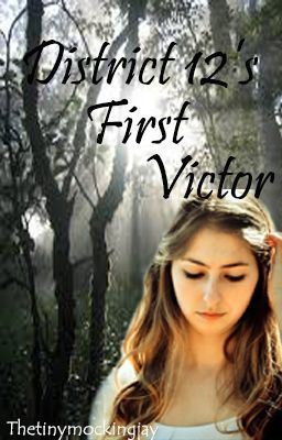 District 12's First Victor cover