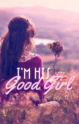 I'm His Good Girl cover