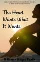 The Heart Wants What It Wants (Completed) by TinaLee0218