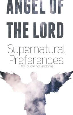 Supernatural Preferences {Oneshots, Preferences, Imagines} cover