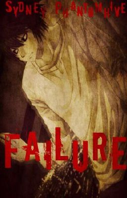 Failure (A Death Note/L Love Story) cover