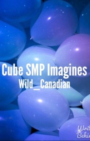 Cube SMP Imagines by Wild_Canadian