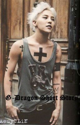 G Dragon Short Story (Big Bang) cover